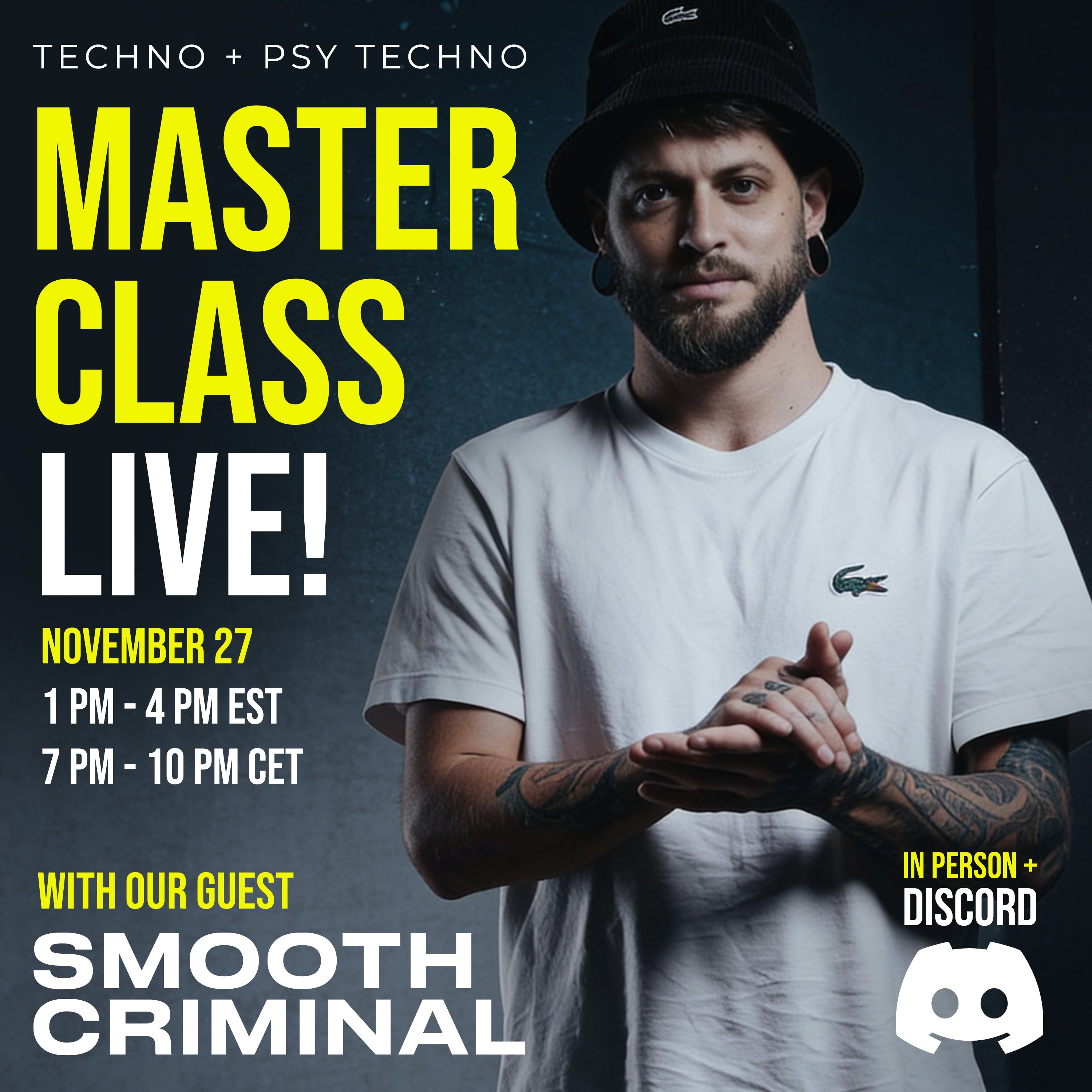 Smooth Criminal Live Masterclass - Techno + Psy Techno
